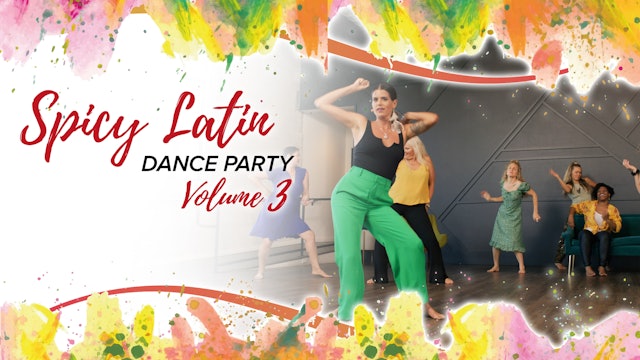 Spicy Latin Dance Party Volume 3 Complete Playlist