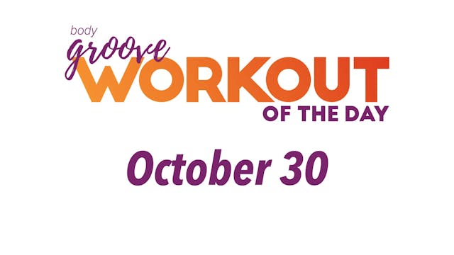 Workout Of The Day - October 30