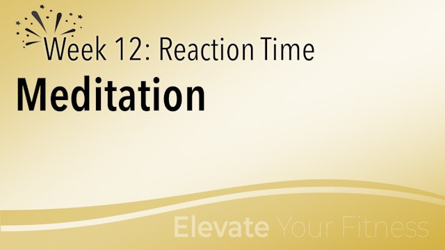 EYF - Week 12 - Meditation