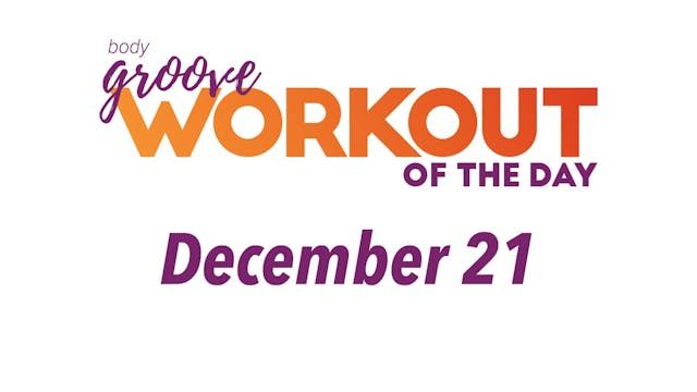 Workout Of The Day - December 21
