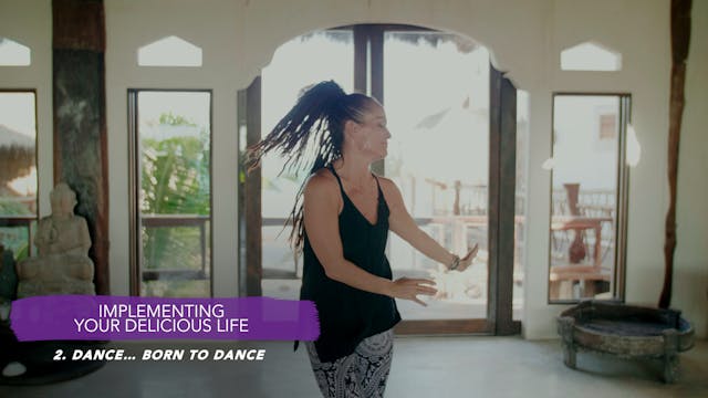 Discover Your Groove Module 9 Section 2. Dance: Born to Dance