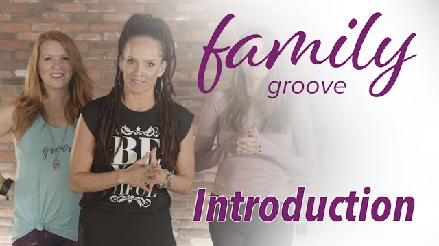 Introduction to Family Groove