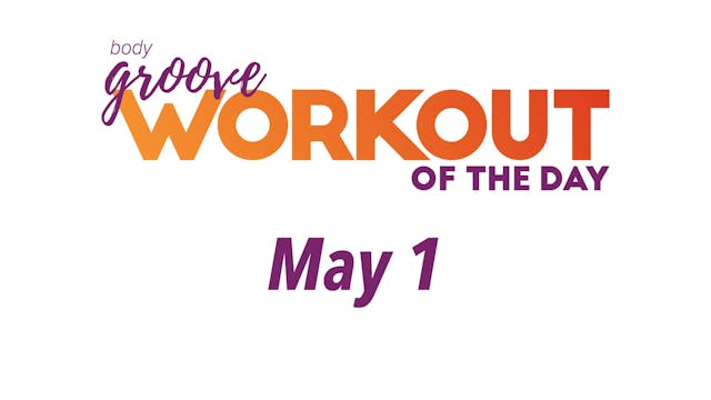 Workout Of The Day - May 1