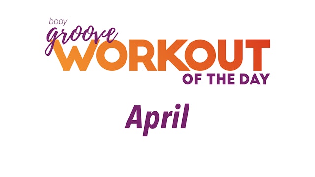 Workout Of The Day - April