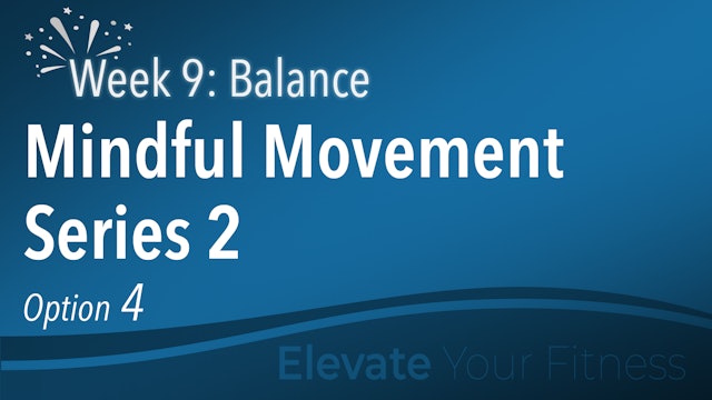 EYF - Week 9 - Option 4 - Mindful Movement Series 2