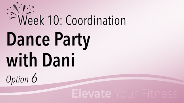 EYF - Week 10 - Option 6 - Dance Party with Dani