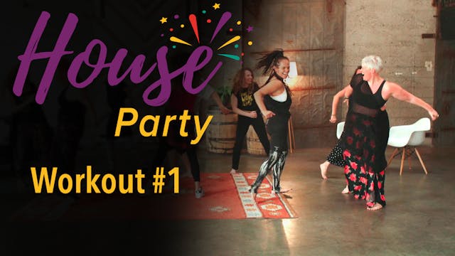 House Party Workout #1