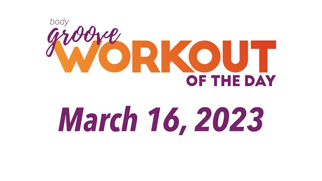 Workout Of The Day - March 16, 2023