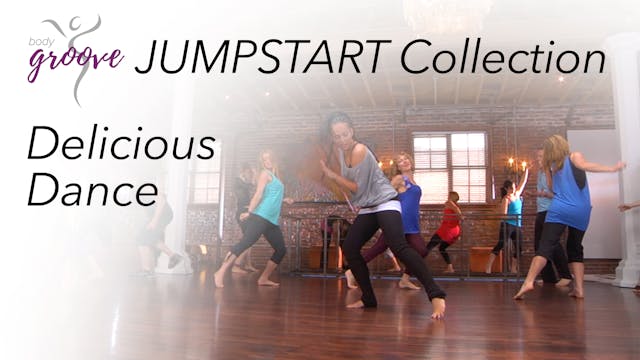 Body Groove Jumpstart Collection - Delicious Dance