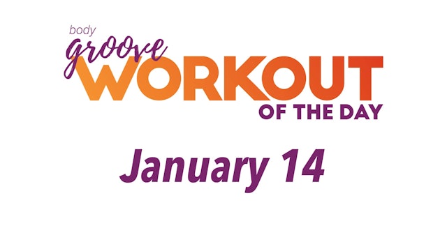 Workout Of The Day - January 14