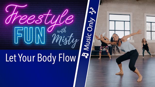 Freestyle Fun - Let Your Body Flow - Music Only