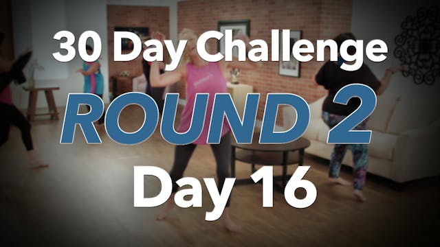 30 Day Challenge Round 2 Day 16