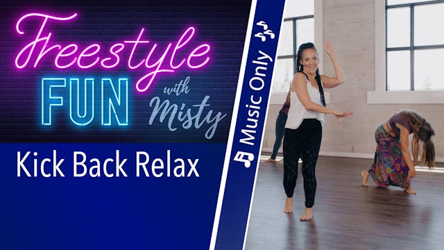 Freestyle Fun - Kick Back Relax - Music Only