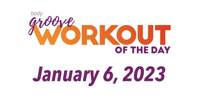 Workout Of The Day - January 6, 2023