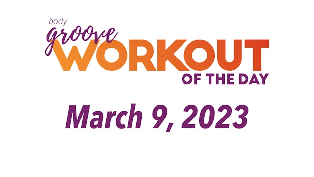 Workout Of The Day - March 9, 2023