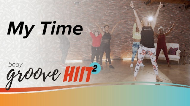 Body Groove HIIT 2 - My Time