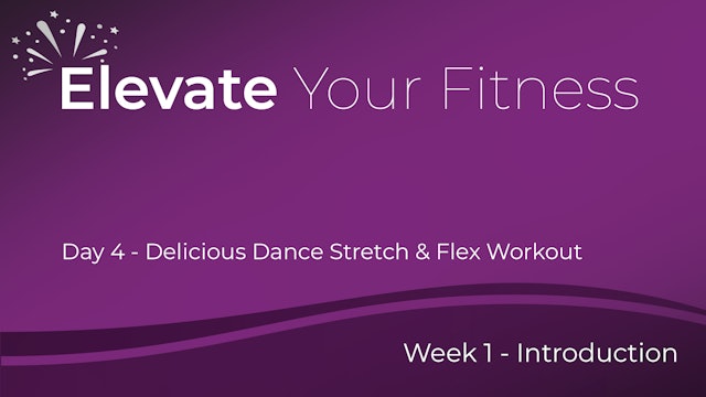 Elevate Your Fitness - Week 1 - Day 4