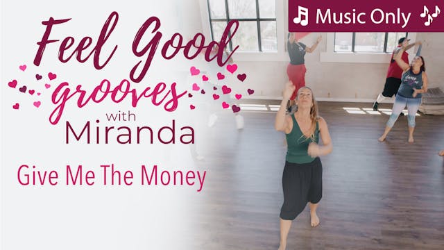 Feel Good Grooves - Give Me The Money - Music Only