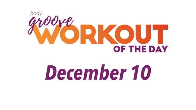 Workout Of The Day - December 10