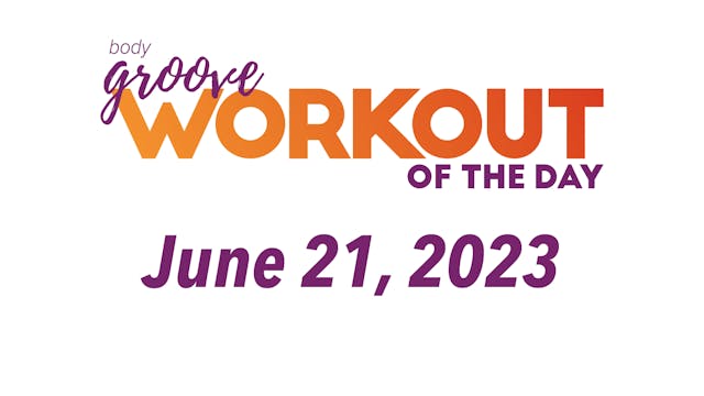 Workout Of The Day - June 21, 2023