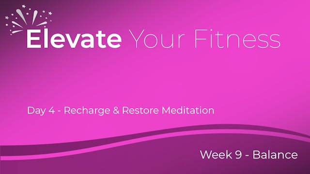 Elevate Your Fitness - Week 9 - Day 4