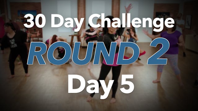 30 Day Challenge Round 2 Day 5
