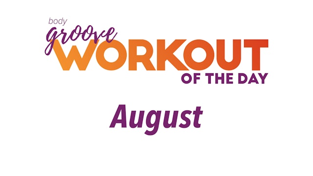 Workout Of The Day - August