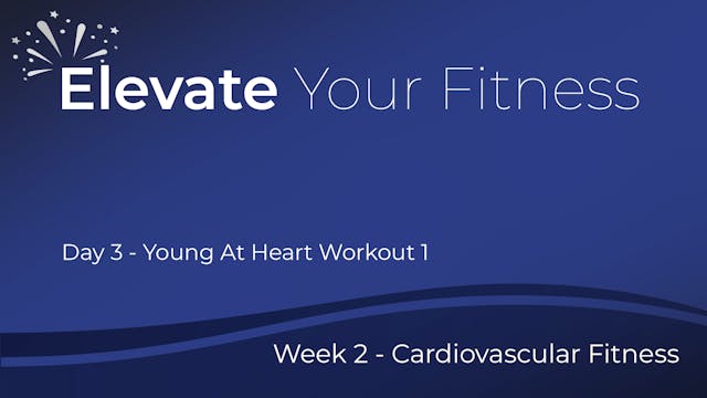 Elevate Your Fitness - Week 2 - Day 3