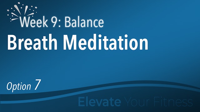 EYF - Week 9 - Option 7 - Breath Meditation