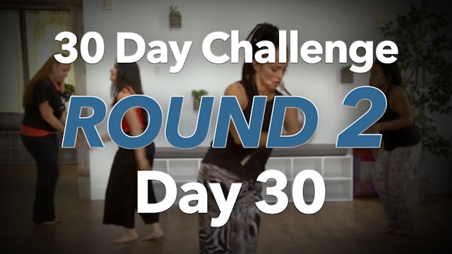 30 Day Challenge - Round 2 - Day 30
