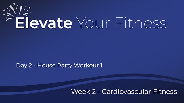 Elevate Your Fitness - Week 2 - Day 2