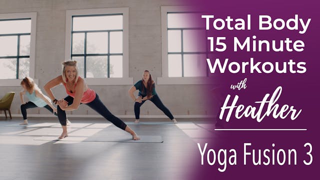 15 Minute Workout - Yoga Fusion 3