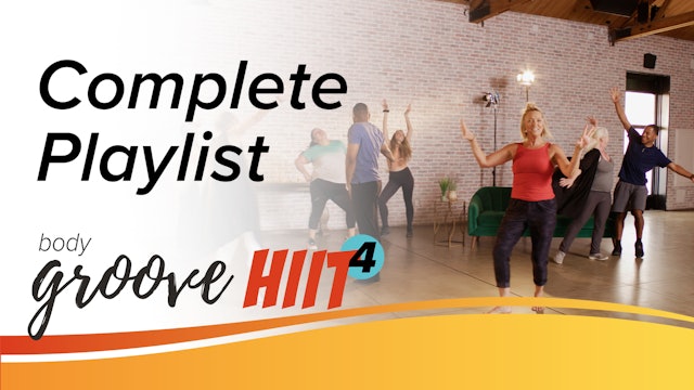 Body Groove HIIT 4 - Complete Playlist