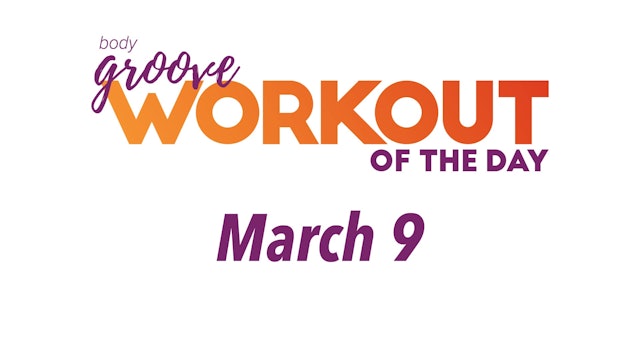 Workout Of The Day -  March 9