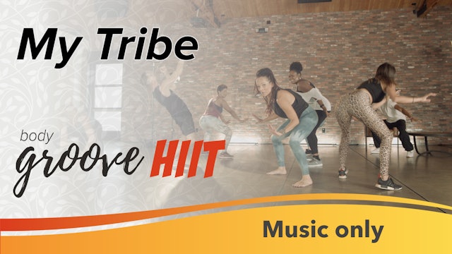 My Tribe (Music Only)