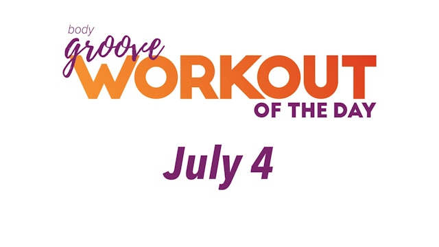 Workout Of The Day - July 4