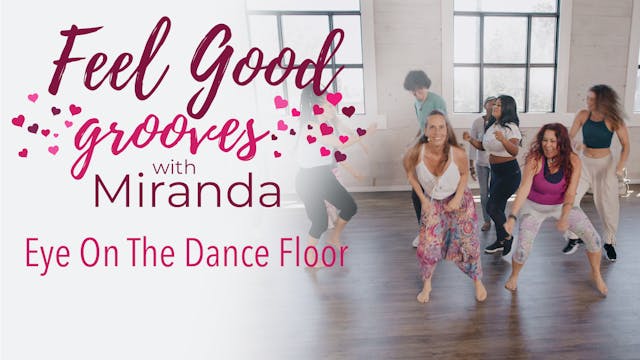 Feel Good Grooves - Eye On The Dance ...