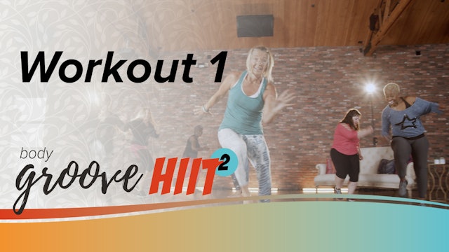 Body Groove HIIT 2 Workout 1