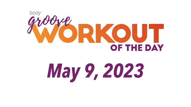 Workout Of The Day - May 9, 2023