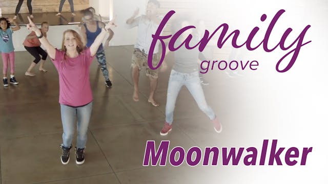 Family Groove - Moonwalker