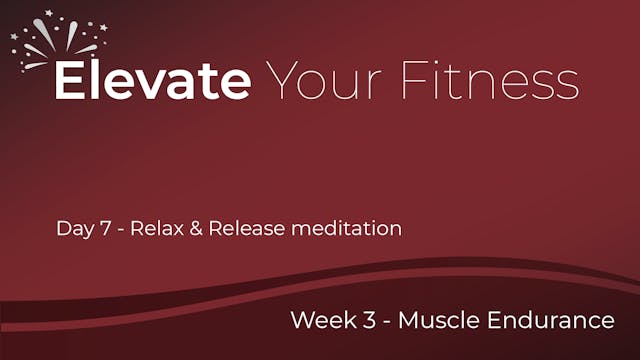 Elevate Your Fitness - Week 3 - Day 7