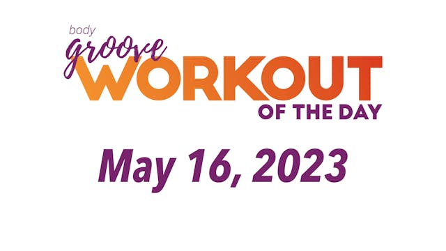 Workout Of The Day - May 16, 2023