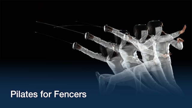 Pilates for Fencers
