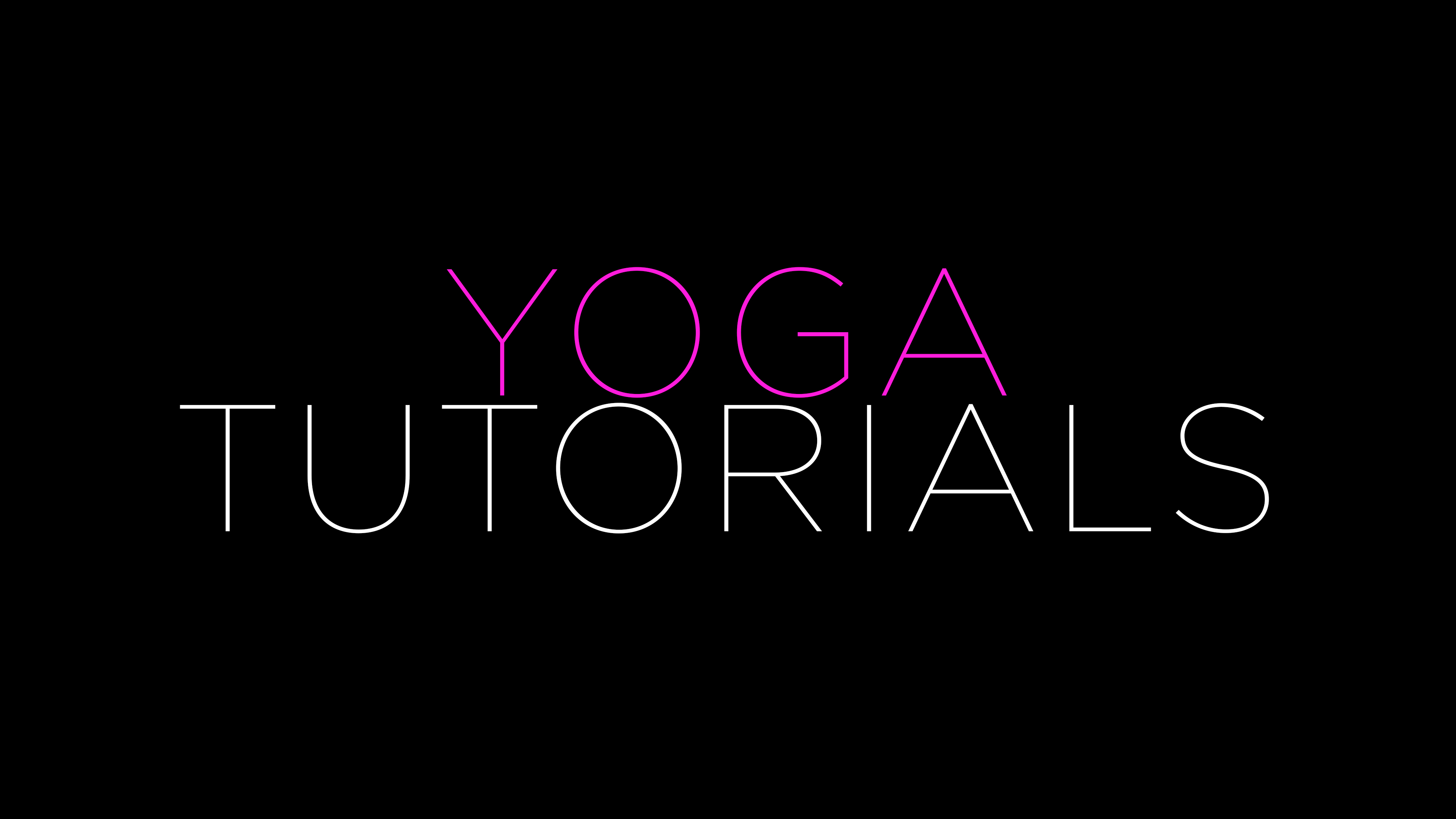 Yoga Tutorials