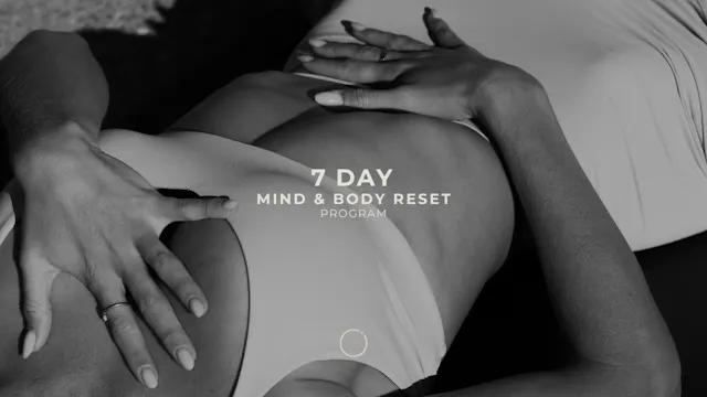 7 DAY MIND & BODY RESET BY JESS