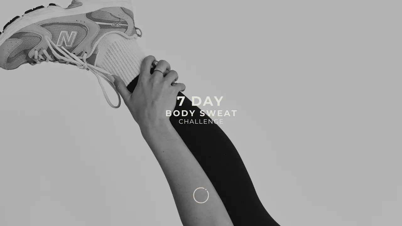 7 DAY BODY SWEAT CHALLENGE