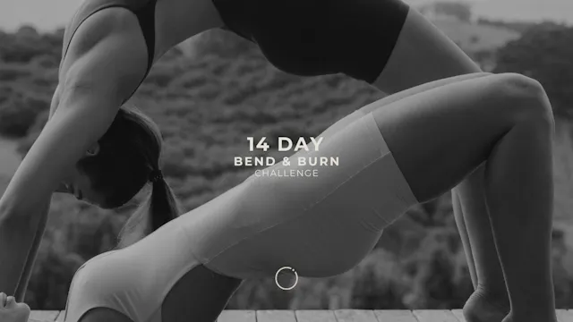 14 DAY BODY BEND & BURN CHALLENGE