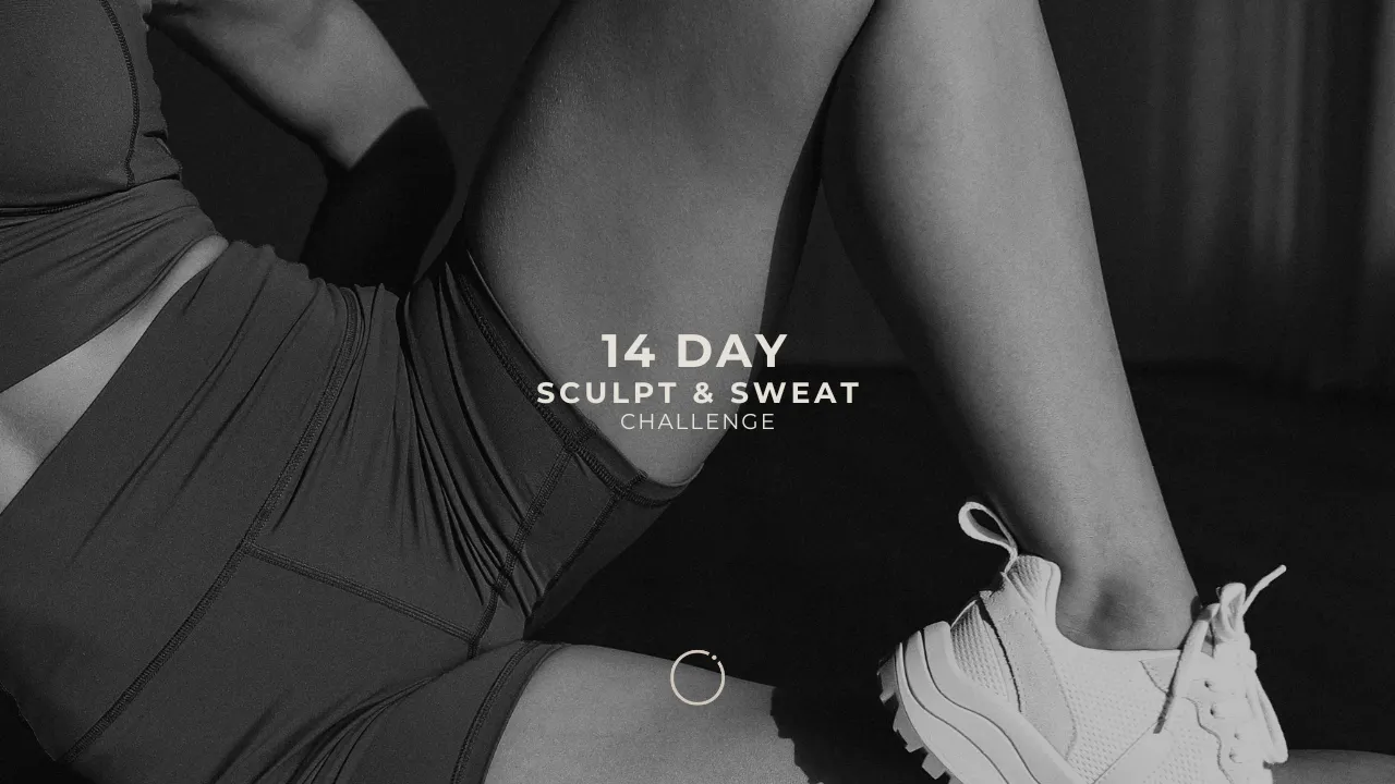 14 DAY SCULPT & SWEAT CHALLENGE