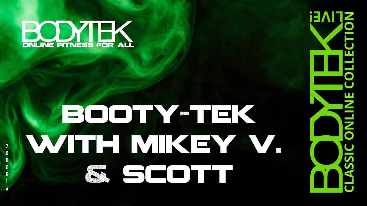 Bodytek Classic - Booty-Tek with Mikey V and Scott