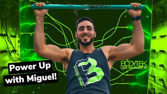 Total Body POWER-Up with Coach Miguel...